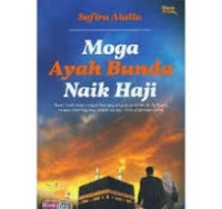 Moga Ayah  Bunda Naik Haji