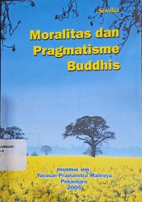 Moralitas dan Pragmatisme Buddhis