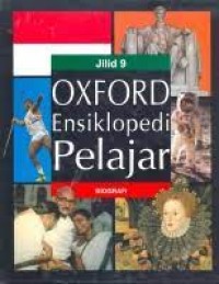 Oxford Ensiklopedi Pelajar Jilid 9 Biografi