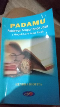 Padamu Pahlawan Tanpa Tanda Jasa