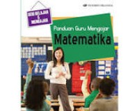 Panduan Guru Mengajar Matematika