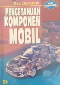 Pengetahuan Komponen Mobil