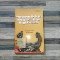 Penuntun Belajar Mengukir Kayu Bagi Pemula