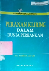 Peranan Kliring dalam Dunia Perbankan