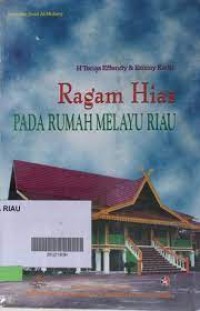 Ragam Hias Pada Rumah Melayu Riau