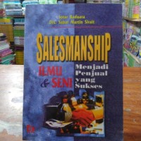 Salemanship Ilmu dan Seni Menjadi Penjual yang Sukses