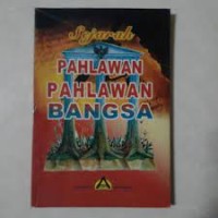 Sejarah Pahlawan Pahlawan Bangsa