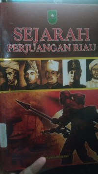 Sejarah Perjuangan Riau