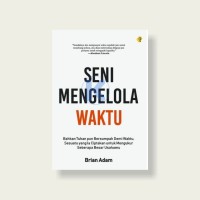 Seni Mengelola Waktu