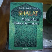 Shalat Menjadikan Hidup Bermakna