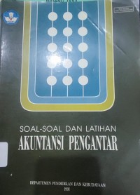 Soal-Soal dan Latihan Akuntansi Pengantar