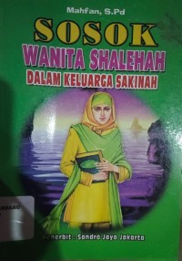 Sosok Wanita Shalehah dalam Keluarga Sakinah