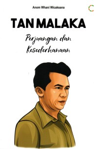 Tan Malaka (Perjuangan dan Kesederhanaan)