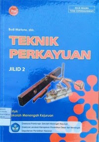 Teknik Perkayuan Jilid 2