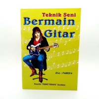 Teknik Seni Bermain Gitar