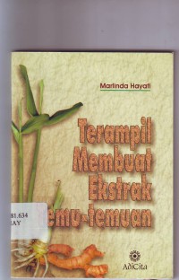 Terampil Membuat Ekstrak Temu-Temuan