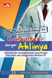 Troubleshooting Windows Xp Konsultasi dengan Ahlinya