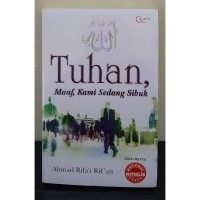 Tuhan, Maaf, Kami Sedang Sibuk