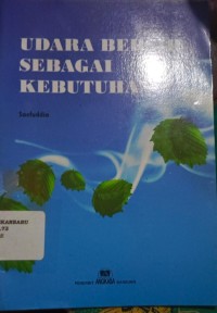 Udara Bersih Sebagai Kebutuhan