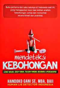 mendeteksi kebohongan lewat wajah, sikap tubuh, tulisan tangan, rekaman & percakapan