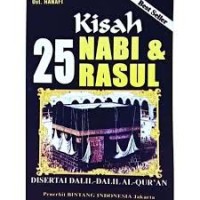 Kisah 25 Nabi & Rasul Disertai dalil-dalil Al-qur'an