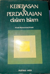 kebebasan & perdamaian dalam islam