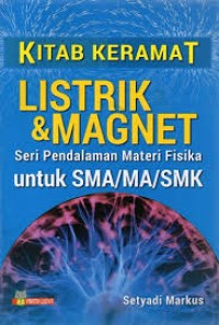 kitab keramat listrik & magnet:seri pedalaman materi fisika