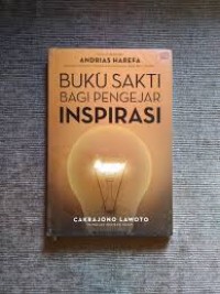 Buku Sakti Bagi Pengejar Inspirasi