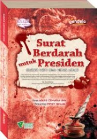 Surat Berdarah Untuk Presiden