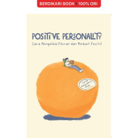 Image of Positive Personality (Cara mengelola Pikiran dan Mindset positif)