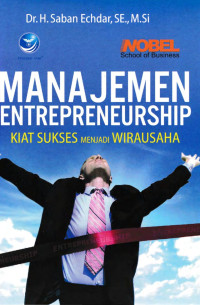 Image of Manajemen Entrepreneurship Kiat Sukses Menjadi Wirausaha
