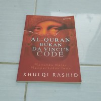 Al-Quran Bukan Da Vinci's Code