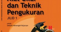 Alat Ukur dan Teknik Pengukuran Jilid 1