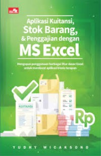Aplikasi Kuitansi, Stok Barang, & Penggajian dengan Ms Excel