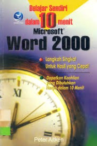 Belajar Sendiri dalam 10 Menit Microsoft Access 2000