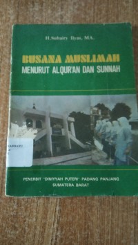 Busana Muslimah Menurut Alqur'an dan Sunah