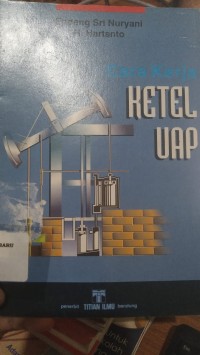 Cara Kerja Ketel Uap