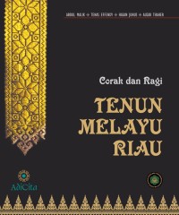 Corak dan Ragi Tenun Melayu Riau