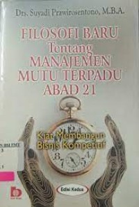 Filosofi Baru Tentang Manajemen Mutu Terpadu Abad 21