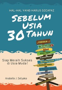 Hal-Hal Yang Harus Dicapai Sebelum Usia 30 Tahun