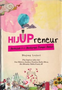 Hijupreneur Berhijab dan Berkarya Tanpa Batas