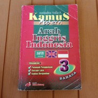 Kamus Modern Arab Inggris Indonesia; 3 Bahasa