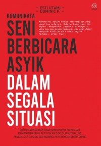 Komunikata Seni Berbicara Asyik Dalam Segala Situasi
