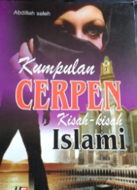 Kumpulan Cerpen Kisah Kisah Islami