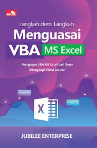 Langkah Demi Langkah Menguasai VBA MS Excel