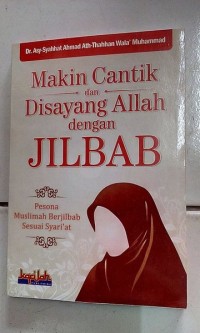 Makin Cantik dan Disayang Allah dengan Jilbab