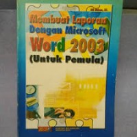 Membuat Laporan dengan Microsoft Word 2023 untuk Pemula