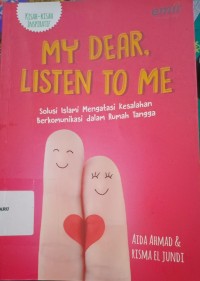 My Dear Listen To Me