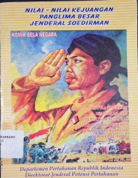Nilai- Nilai Kejuangan Panglima Besar Jenderal Soedirman