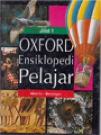 Oxford Ensiklopedi Pelajar Jilid 1 Abad Es - Bendungan